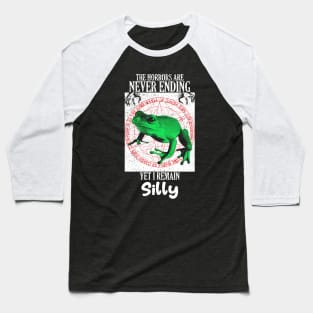 I remain silly Baseball T-Shirt